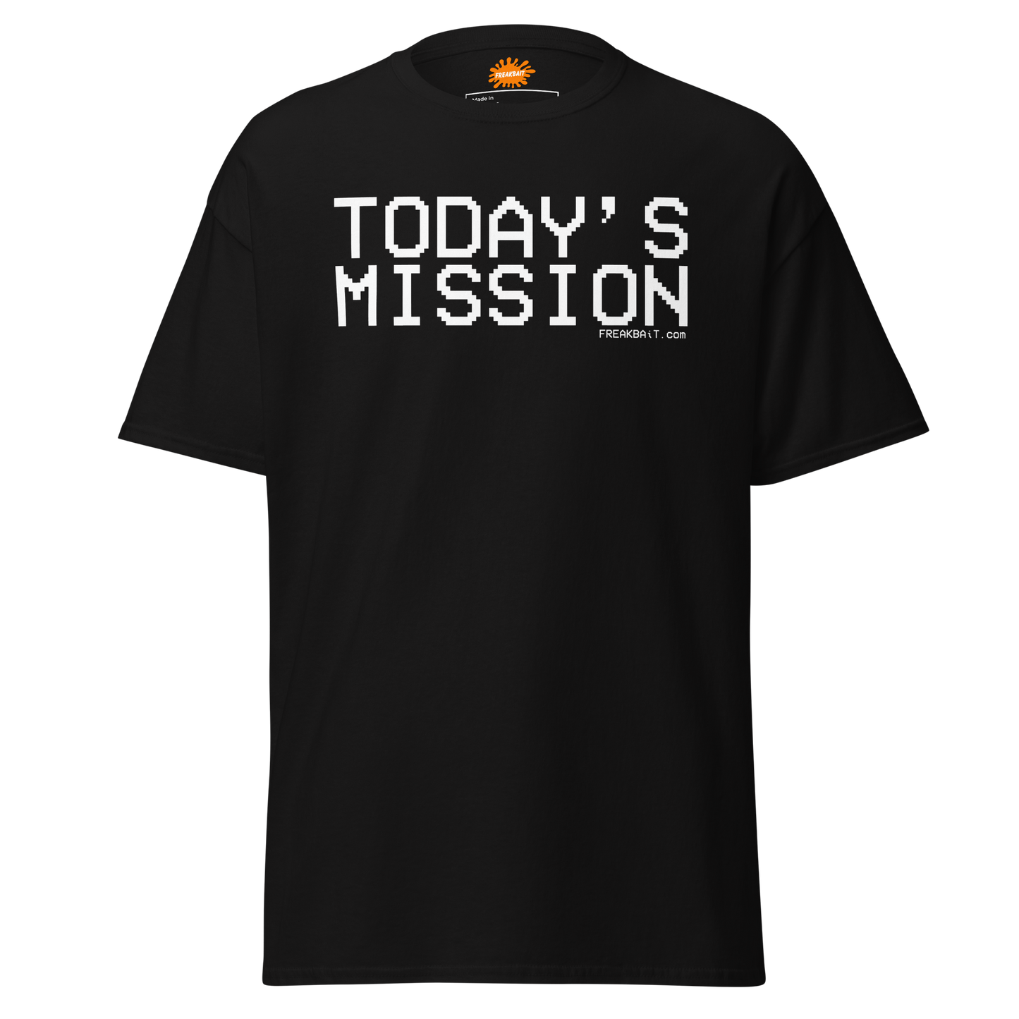 A black crew neck t-shirt with the text 'TODAY'S MISSION' printed in white on the front.