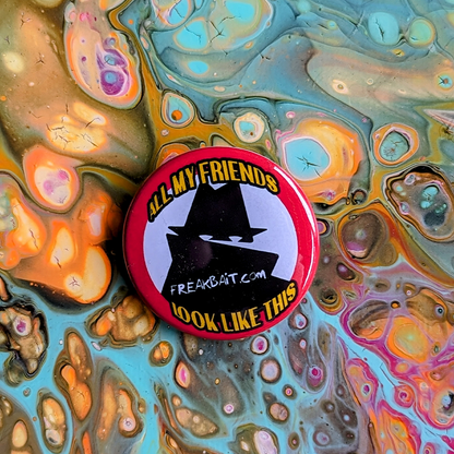 FREAKBAiT PINS