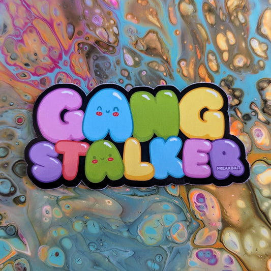 GANG STALKER (sticker)