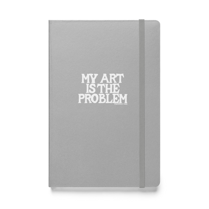 MY ART IS THE PROBLEM (journal)