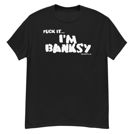 I'M BANKSY (shirt)