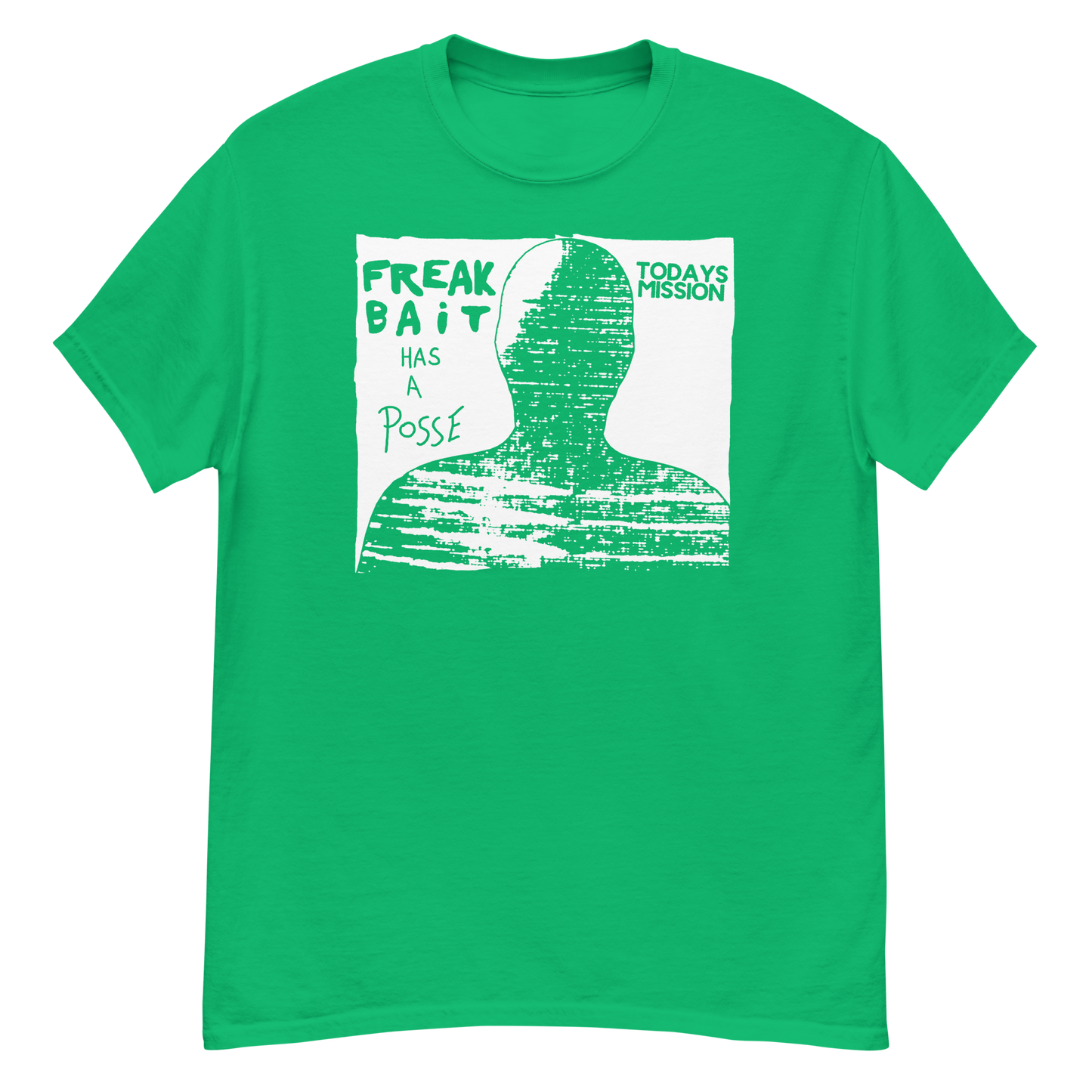FREAKBAiT HAS A POSSE (shirt)