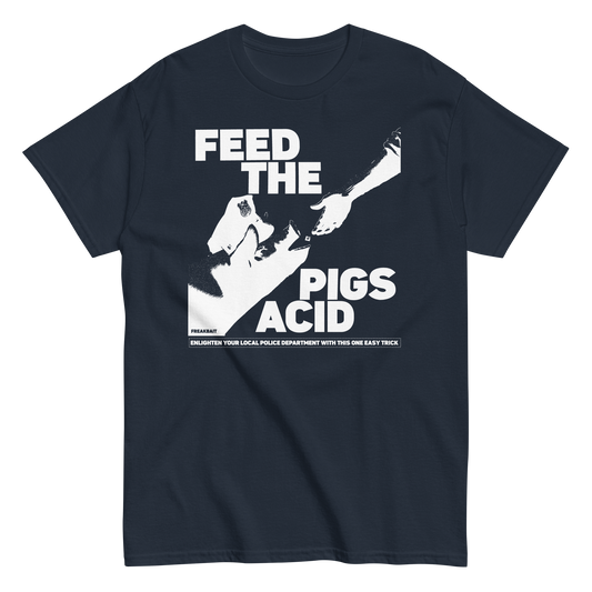FEED THE PIGS ACID (shirt)
