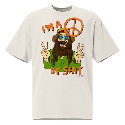 PEACE OF SHIT (oversized shirt)