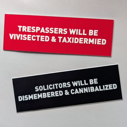 FREAKBAiT's GO AWAY SIGNS