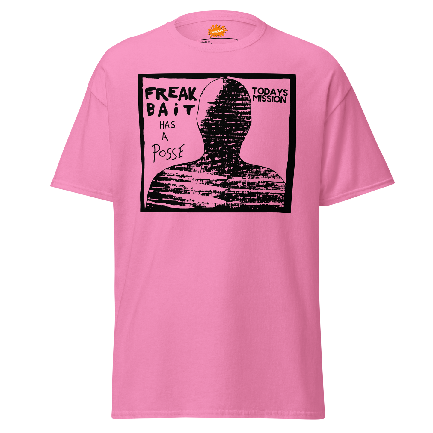 FREAKBAiT HAS A POSSE (shirt)