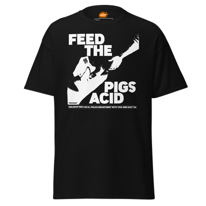 FEED THE PIGS ACID (shirt)