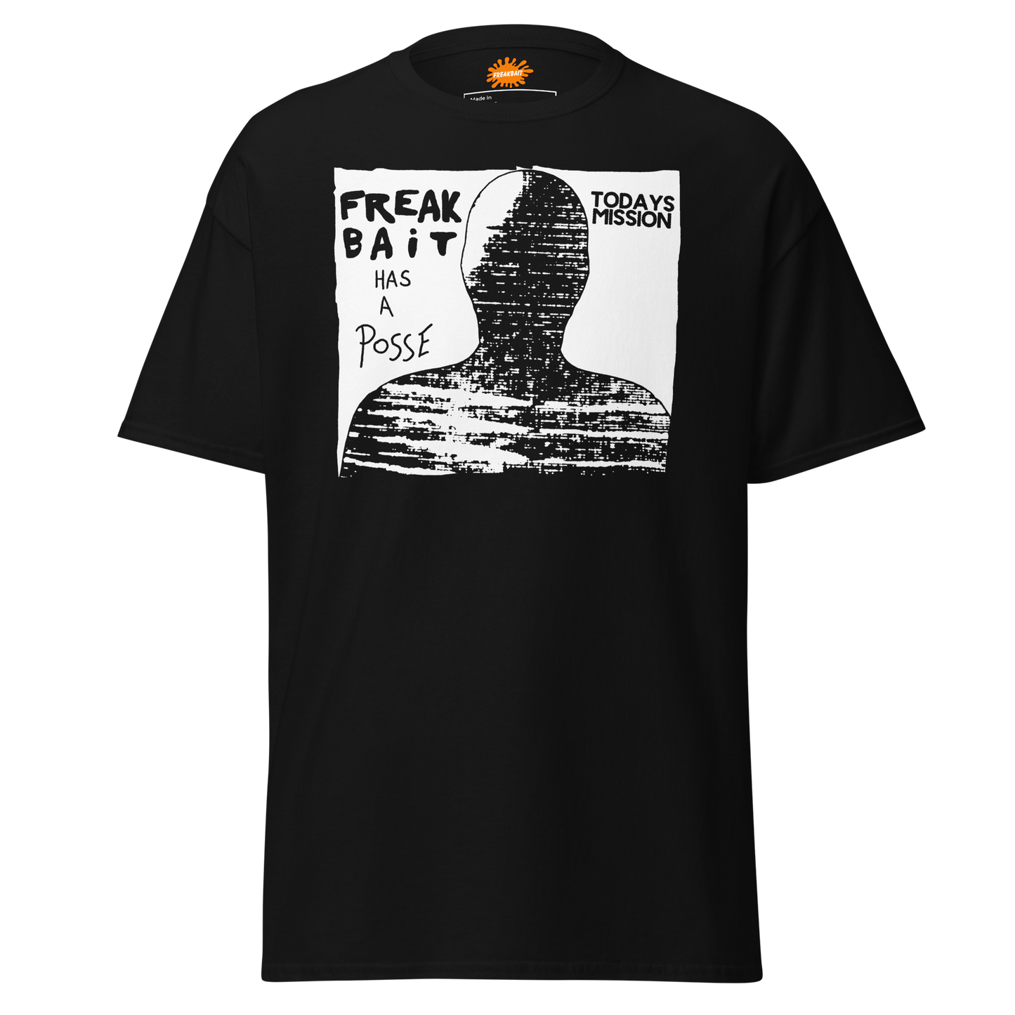 FREAKBAiT HAS A POSSE (shirt)