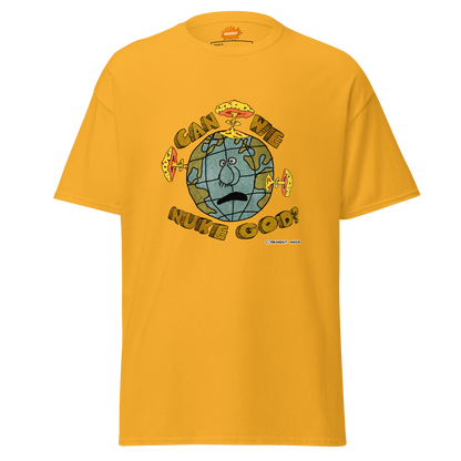 CAN WE NUKE GOD? (shirt)