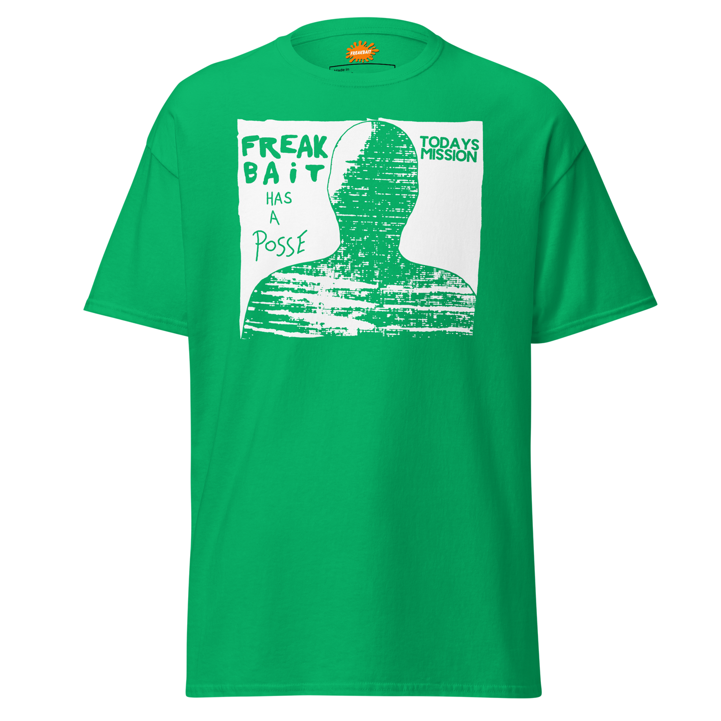 FREAKBAiT HAS A POSSE (shirt)