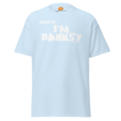 I'M BANKSY (shirt)