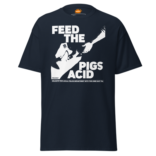 FEED THE PIGS ACID (shirt)