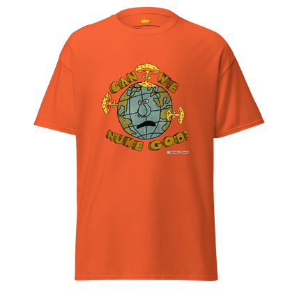 CAN WE NUKE GOD? (shirt)