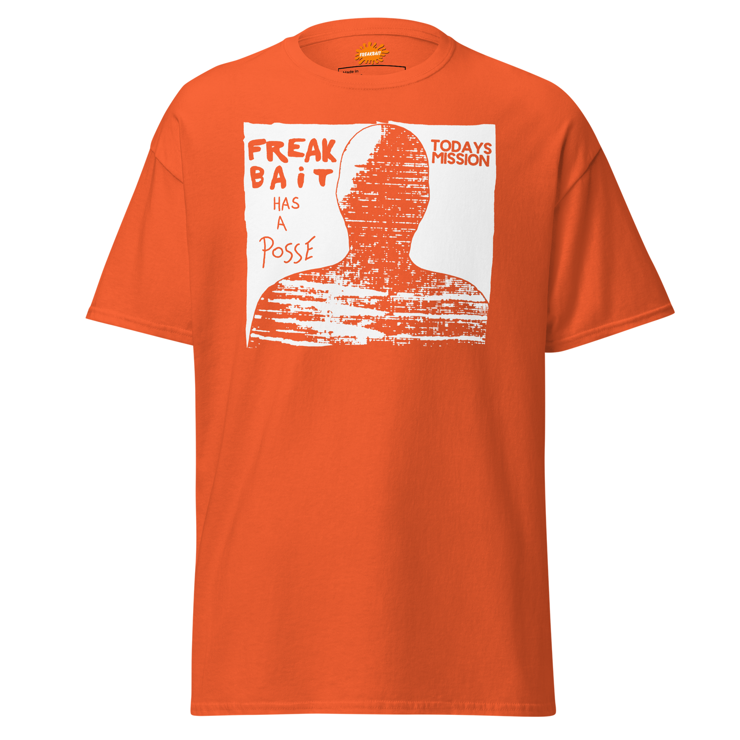 FREAKBAiT HAS A POSSE (shirt)