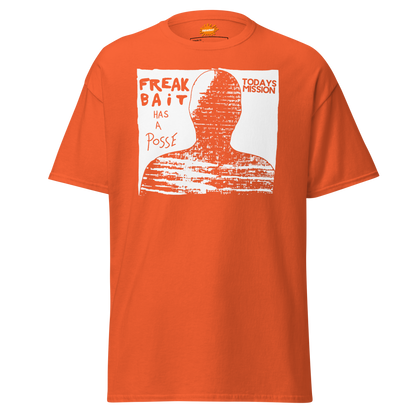 FREAKBAiT HAS A POSSE (shirt)