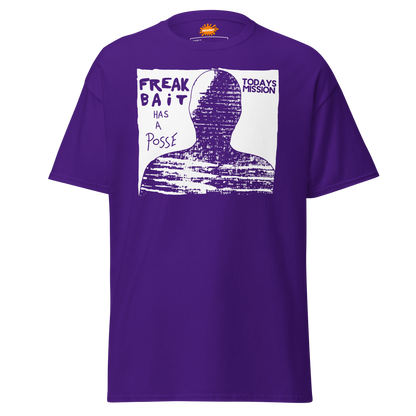 FREAKBAiT HAS A POSSE (shirt)