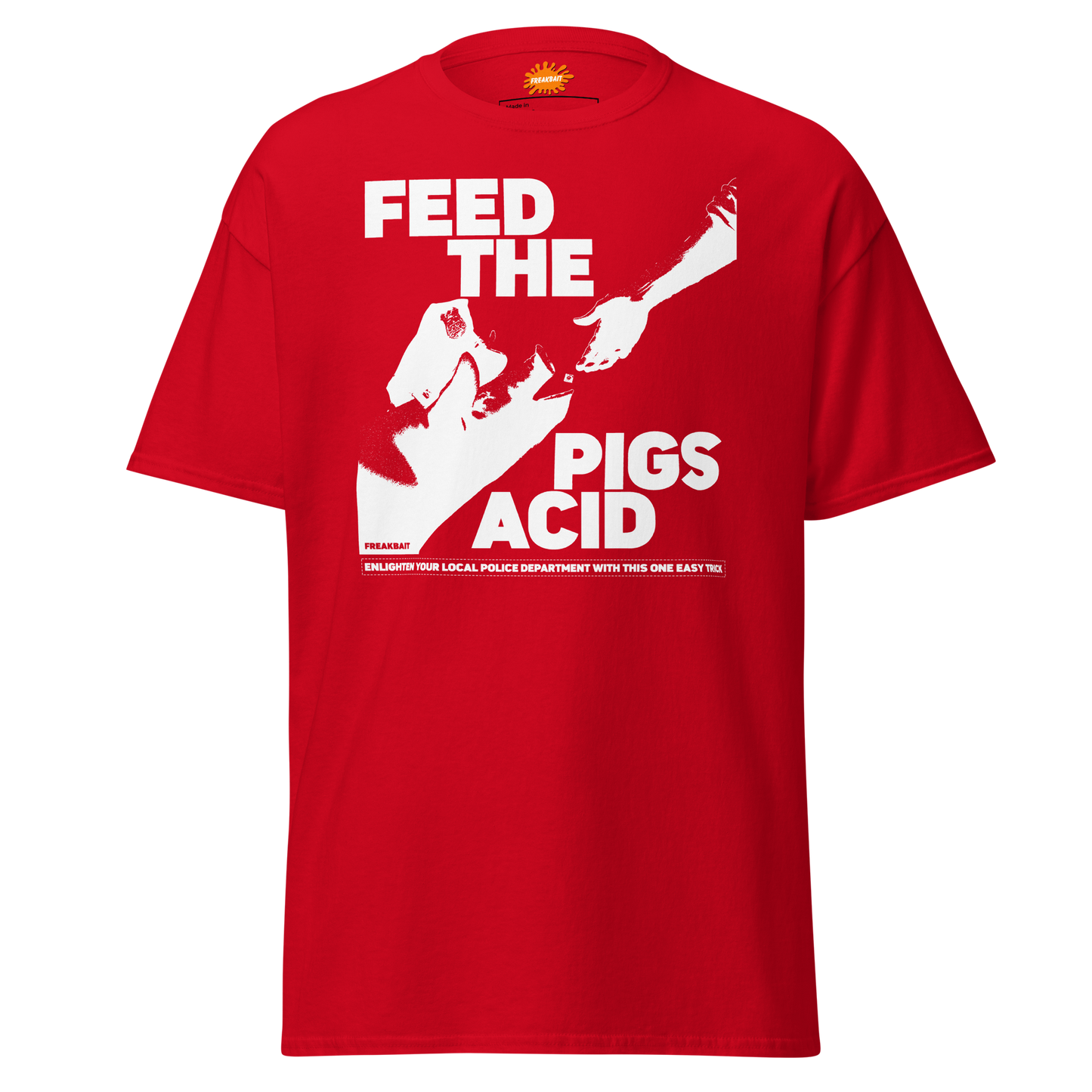 FEED THE PIGS ACID (shirt)