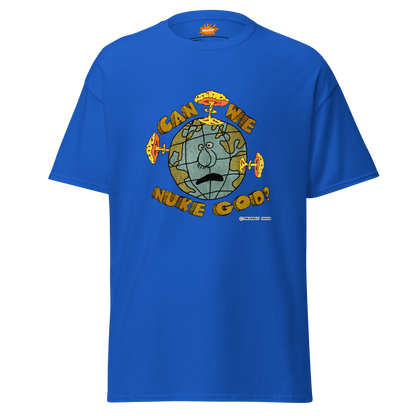 CAN WE NUKE GOD? (shirt)