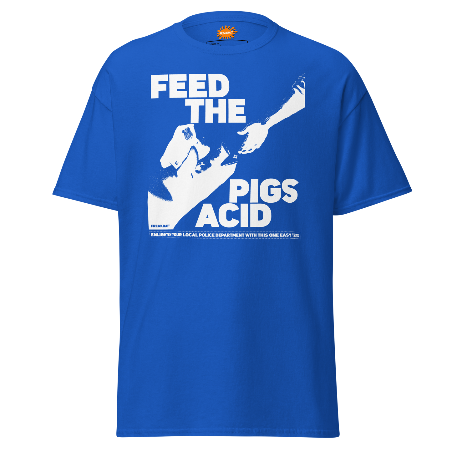 FEED THE PIGS ACID (shirt)