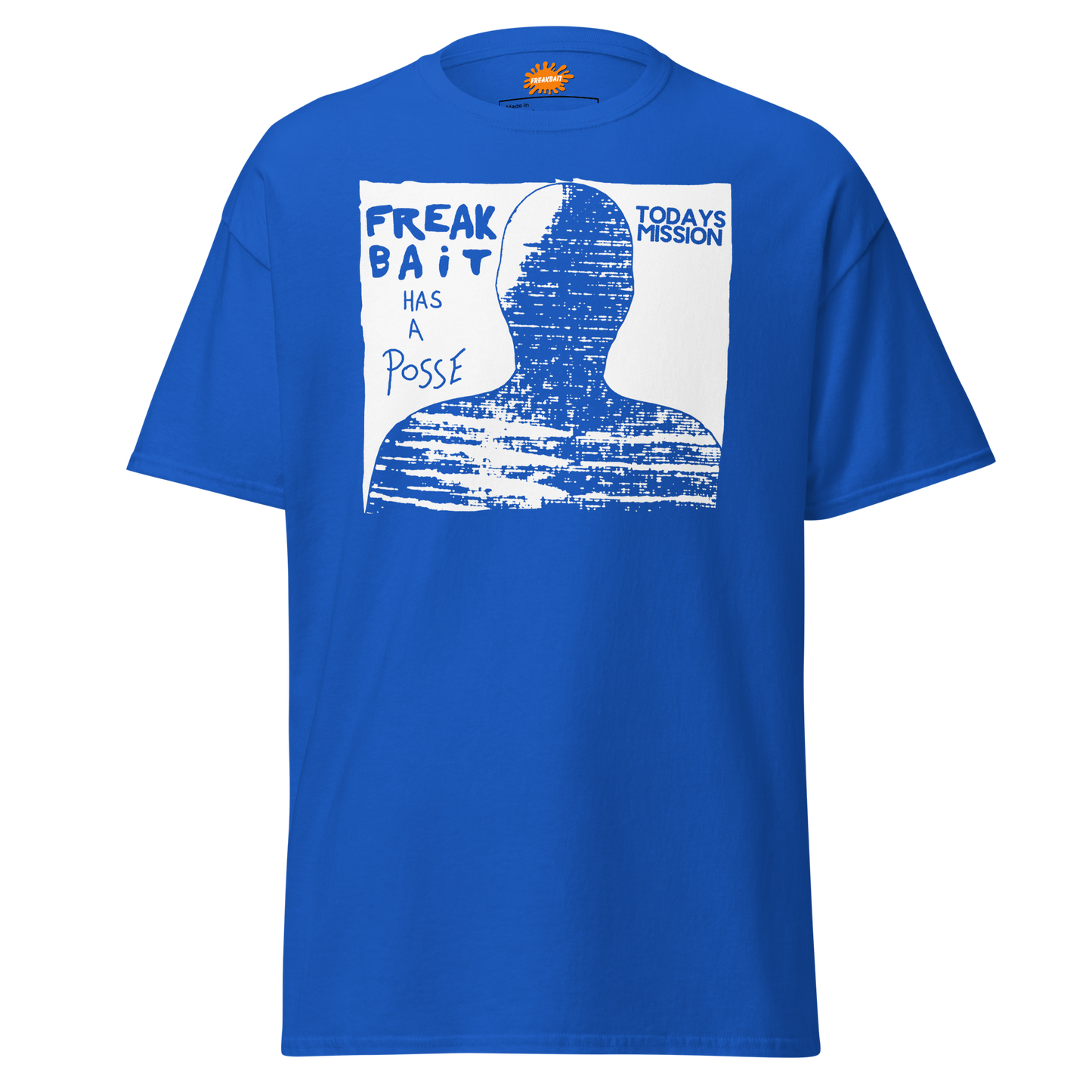 FREAKBAiT HAS A POSSE (shirt)