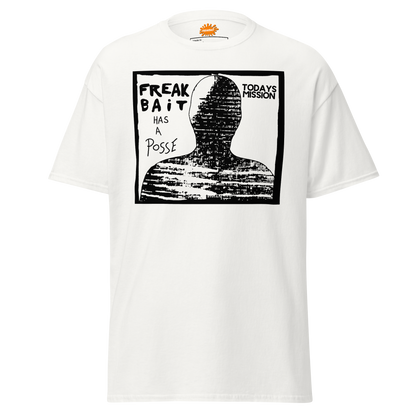 FREAKBAiT HAS A POSSE (shirt)