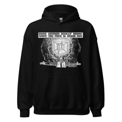 DOES ANYONE REALLY KNOW? (hoodie)