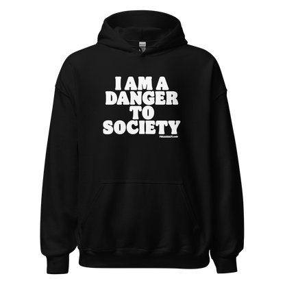 DANGER TO SOCIETY (hoodie)