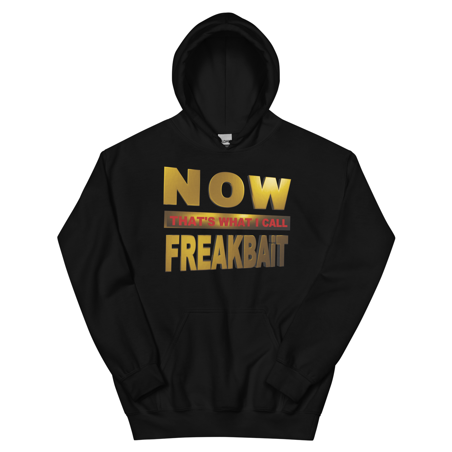 NOW THAT'S WHAT I CALL FREAKBAiT (hoodie)