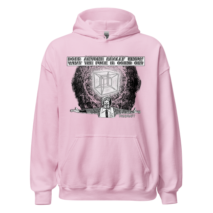 DOES ANYONE REALLY KNOW? (hoodie)