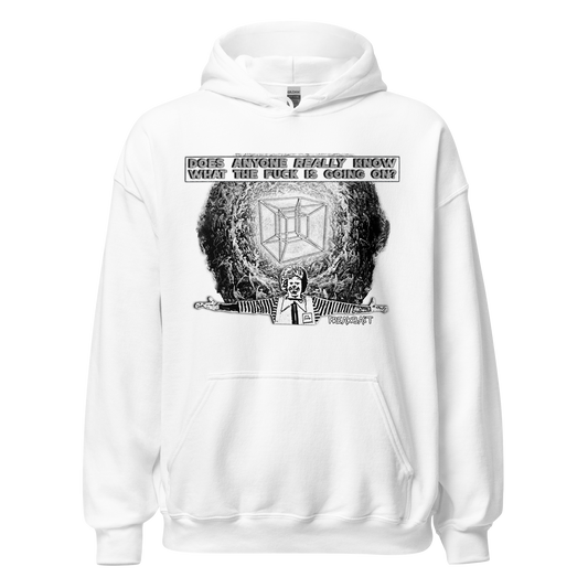 DOES ANYONE REALLY KNOW? (hoodie)