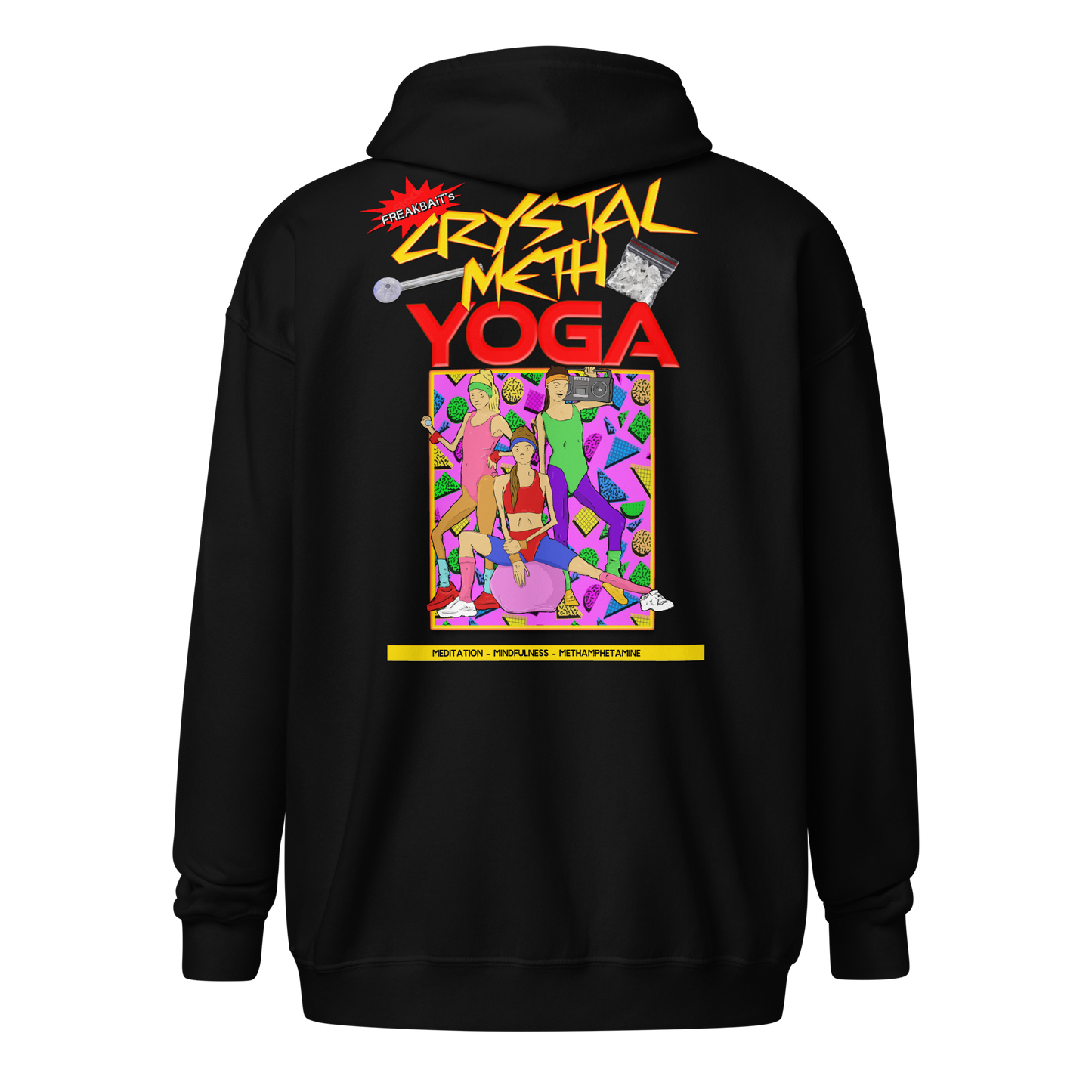 CRYSTAL METH YOGA (backprint zip hoodie)